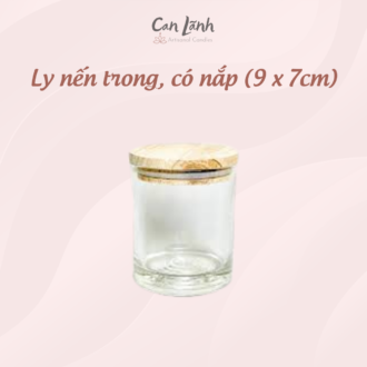 Ly nến thủy tinh trong suốt kích thước 9x7cm kèm nắp gỗ trang trí nến thơm Can Lãnh